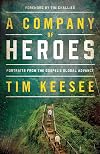 A Company of Heroes: Portraits from the Gospel's Global Advance