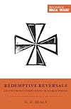 Redemptive Reversals and the Ironic Overturning of Human Wisdom