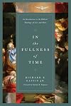 In the Fullness of Time: An Introduction to the Biblical Theology of Acts and Paul