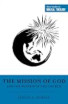 The Mission of God and the Witness of the Church (Short Studies in Biblical Theology)