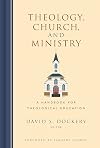Theology, Church, and Ministry: A Handbook for Theological Education