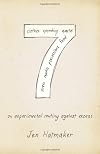 7: An Experimental Mutiny Against Excess