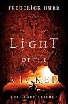 Light of the Wicked: A Novel (The Light Trilogy)