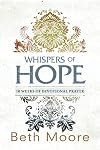 Whispers of Hope: 10 Weeks of Devotional Prayer