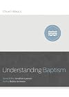 Understanding Baptism (Church Basics)
