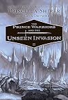 The Prince Warriors and the Unseen Invasion