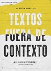 Textos fuera de contexto (Spanish Edition)