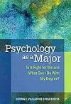 Psychology As a Major: Is It Right for Me and What Can I Do With My Degree?