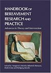 Handbook Of Bereavement Research And Practice: Advances in Theory and Intervention