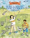 What to Do When Bad Habits Take Hold: A Kid's Guide to Overcoming Nail Biting and More (What to Do Guides for Kids)