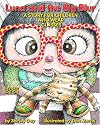 Luna and the Big Blur: A Story for Children Who Wear Glasses