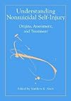 Understanding Nonsuicidal Self-Injury: Origins, Assessment, and Treatment