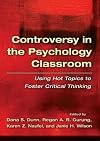 Controversy in the Psychology Classroom: Using Hot Topics to Foster Critical Thinking