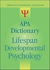 APA dictionary of lifespan developmental psychology