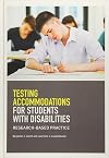 Testing Accommodations for Students With Disabilities: Research-Based Practice (School Psychology) (School Psychology (APA))