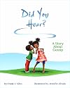 Did You Hear?: A Story About Gossip