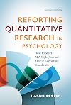 Reporting Quantitative Research in Psychology: How to Meet APA Style Journal Article Reporting Standards