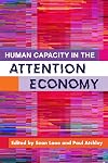 Human Capacity in the Attention Economy