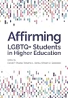 Affirming LGBTQ Students in Higher Education (Perspectives on Sexual Orientation and Diversity)