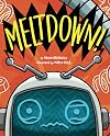 Meltdown!