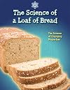 The Science In a Loaf of Bread: The Science of Changing Materials and More (The Science In)