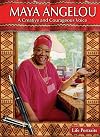 Maya Angelou: A Creative and Courageous Voice (Life Portraits)