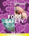 Food Safety (What If We Do Nothing?)