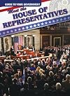 Meet the House of Representatives (Guide to Your Government)