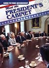 Meet the President's Cabinet (Guide to Your Government)