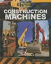 Construction Machines (Machines in Motion)