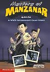 Mystery at Manzanar: A WWII Internment Camp Story (Historical Fiction)
