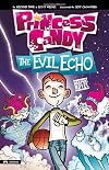 The Evil Echo (Princess Candy)