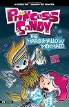 The Marshmallow Mermaid (Princess Candy)