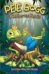 Pete Bogg: King of the Frogs (Graphic Sparks)