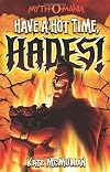Have a Hot Time, Hades!