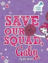 Save Our Squad, Gaby (Team Cheer)
