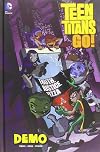 Teen Titans Go!, Vol. 1 #1: Demo