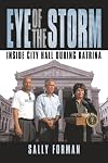 Eye of the Storm: Inside City Hall During Katrina