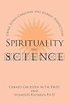 Spirituality and Science: Greek, Judeo-Christian and Islamic Perspectives