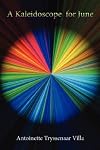 A Kaleidoscope for June