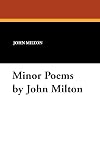 Minor Poems by John Milton