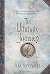 The Ultimate Journey: A Novel