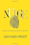 Nudge: Awakening Each Other to the God Who's Already There