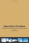 Operation Paradise: Effective Environmental Healing With Orgone Energy