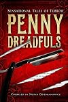 Penny Dreadfuls: Sensational Tales of Terror