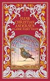 Hans Christian Andersen: Classic Fairy Tales