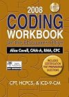 2008 Coding Workbook for the Physician's Office