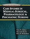 Clinical Decision Making: Case Studies in Medical-Surgical, Pharmacologic, and Psychiatric Nursing
