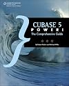 Cubase 5 Power!: The Comprehensive Guide