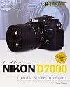 David Busch's Nikon D7000 Guide to Digital SLR Photography (David Busch's Digital Photography Guides)